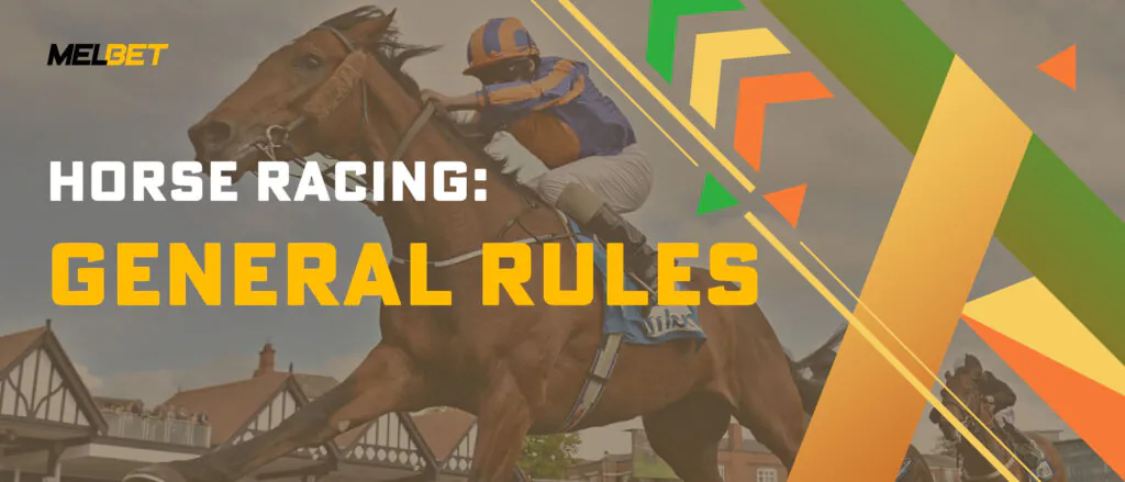 Horse Racing General Rules