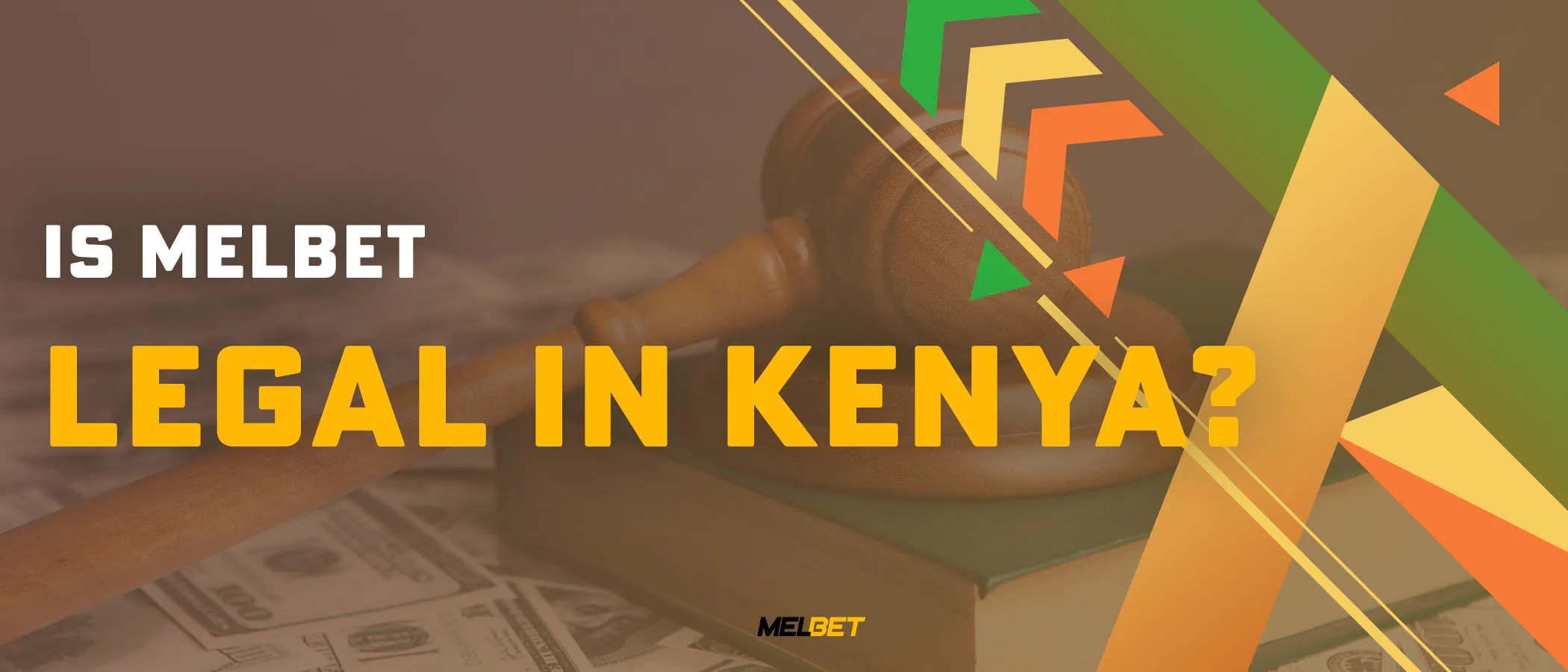 Is Melbet legal in Kenya