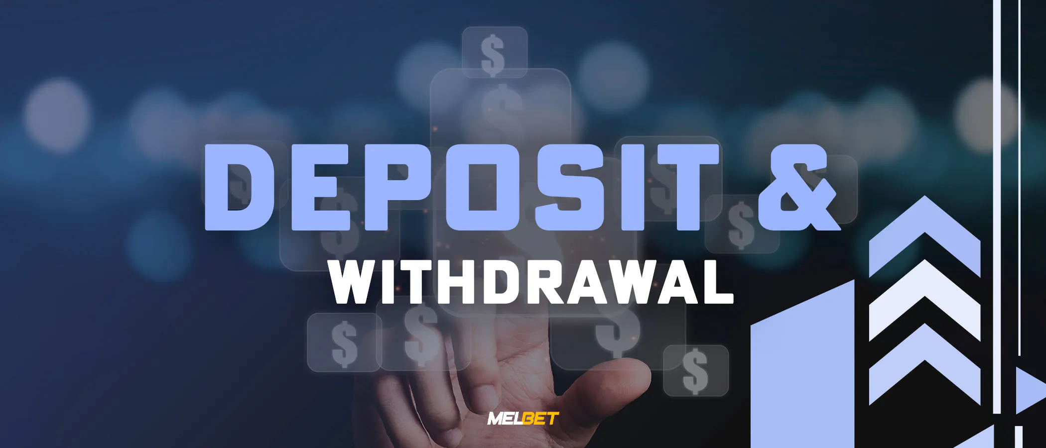 Melbet Withdrawals and Deposits